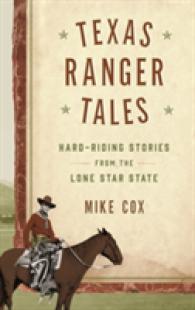 Texas Ranger Tales : Hard-Riding Stories from the Lone Star State （New Board Book）
