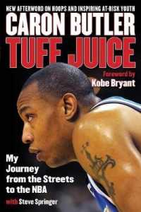 Tuff Juice : My Journey from the Streets to the NBA