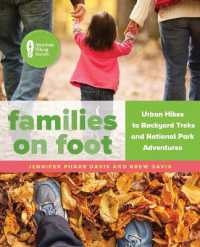 Families on Foot : Urban Hikes to Backyard Treks and National Park Adventures