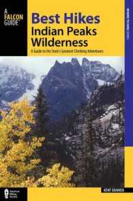Best Hikes Colorado's Indian Peaks Wilderness : A Guide to the Area's Greatest Hiking Adventures (Regional Hiking Series)