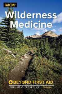 Wilderness Medicine : Beyond First Aid （7TH）