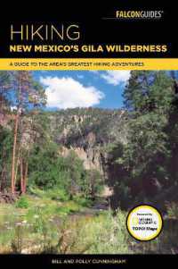 Hiking New Mexico's Gila Wilderness (Regional Hiking Series) （2ND）