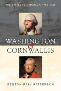 Washington and Cornwallis : The Battle for America, 1775-1783