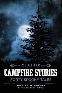 Classic Campfire Stories : Forty Spooky Tales