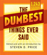 The Dumbest Things Ever Said (1001)