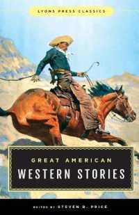 Great American Western Stories : Lyons Press Classics