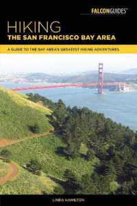 Hiking the San Francisco Bay Area (Regional Hiking Series) （2ND）
