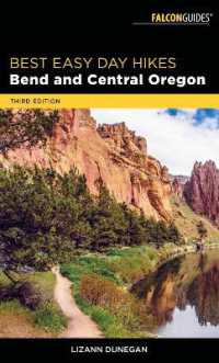 Best Easy Day Hikes Bend and Central Oregon （3RD）