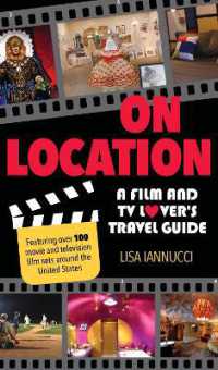 On Location : A Film and TV Lover's Travel Guide