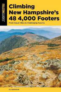 Climbing New Hampshire's 48 4,000 Footers (Regional Hiking Series)