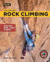 Advanced Rock Climbing (How to Climb Series)