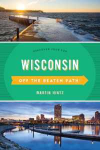 Wisconsin Off the Beaten Path® : Discover Your Fun (Off the Beaten Path Series) （11TH）