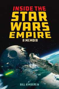 Inside the Star Wars Empire : A Memoir