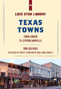 Texas Towns : From Abner to Zipperlandville （2ND）