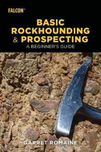 Basic Rockhounding and Prospecting (Rockhounding Series)