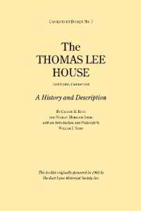 The Thomas Lee House : A History and Description: Connecticut Booklet No. 7