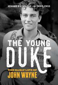 The Young Duke : The Early Life of John Wayne （2ND）