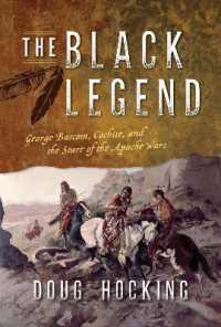 The Black Legend : George Bascom, Cochise, and the Start of the Apache Wars