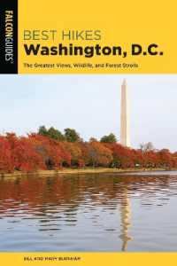 Best Hikes Washington, D.C. (Best Hikes Near Series) （2ND）