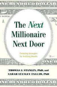 The Next Millionaire Next Door : Enduring Strategies for Building Wealth