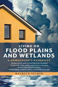 Living on Flood Plains and Wetlands : A Homeowner's Handbook