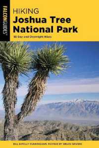 Hiking Joshua Tree National Park (Regional Hiking Series) （2ND）