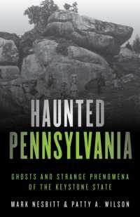 Haunted Pennsylvania : Ghosts and Strange Phenomena of the Keystone State (Haunted Series) （2ND）