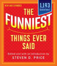 The Funniest Things Ever Said, New and Expanded (1001)