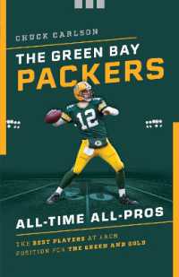 The Green Bay Packers All-Time All-Stars : The Best Players at Each Position for the Green and Gold (All-time All-stars)