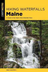 Hiking Waterfalls Maine (State Hiking Guides Series)