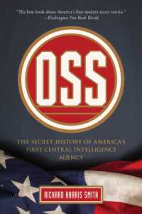 OSS : The Secret History of America's First Central Intelligence Agency