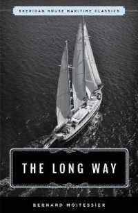The Long Way : Sheridan House Maritime Classic (Sheridan House Maritime Classics)