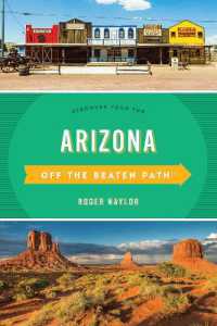Arizona Off the Beaten Path® : Discover Your Fun (Off the Beaten Path Series) （8TH）