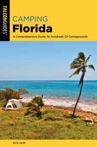 Camping Florida : A Comprehensive Guide to Hundreds of Campgrounds (Regional Camping Series) （2ND）