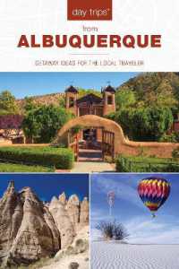 Day Trips® from Albuquerque : Getaway Ideas for the Local Traveler (Day Trips Series) （2ND）