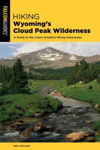 Hiking Wyoming's Cloud Peak Wilderness (Regional Hiking Series) （2ND）