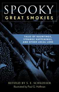 Spooky Great Smokies : Tales of Hauntings, Strange Happenings, and Other Local Lore (Spooky)