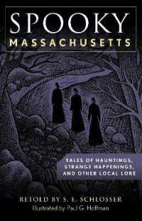 Spooky Massachusetts : Tales of Hauntings, Strange Happenings, and Other Local Lore (Spooky) （2ND）