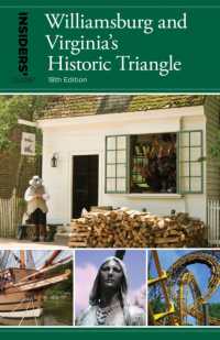Insiders' Guide® to Williamsburg : And Virginia's Historic Triangle （18TH）