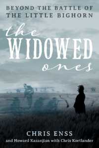 The Widowed Ones : Beyond the Battle of the Little Bighorn