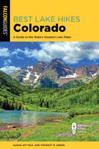Best Lake Hikes Colorado : A Guide to the State's Greatest Lake Hikes