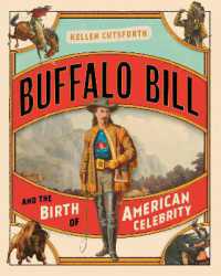 Buffalo Bill and the Birth of American Celebrity （Board Book）