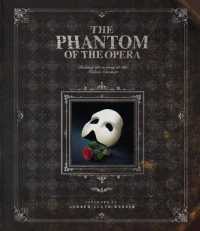 The Phantom of the Opera : Behind the Scenes at the Palais Garnier
