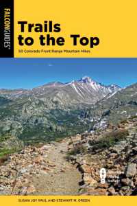 Trails to the Top : 50 Colorado Front Range Mountain Hikes