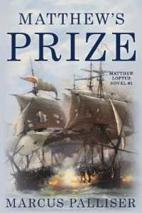 Matthew's Prize (The Matthew Loftus Novels)