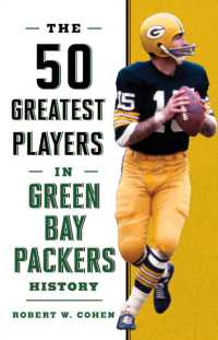 The 50 Greatest Players in Green Bay Packers History (50 Greatest Players)