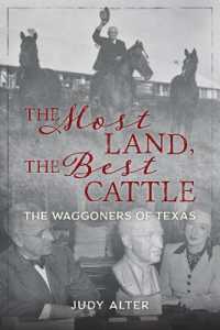 The Most Land, the Best Cattle : The Waggoners of Texas
