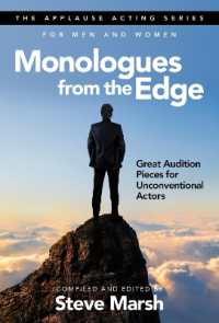 Monologues from the Edge : Great Audition Pieces for Unconventional Actors (Applause Acting Series)