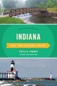 Indiana Off the Beaten Path® : Discover Your Fun (Off the Beaten Path Series) （11TH）