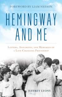 Hemingway and Me : Letters, Anecdotes, and Memories of a Life-Changing Friendship
